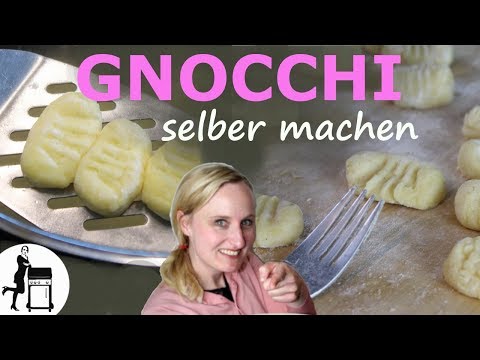 Gnocchi selber machen | Gnocchi Rezept | Die Frau am Grill