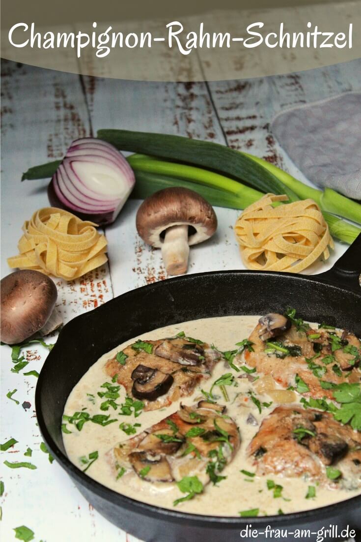 champignon rahm schnitzel - pinterest - die frau am grill