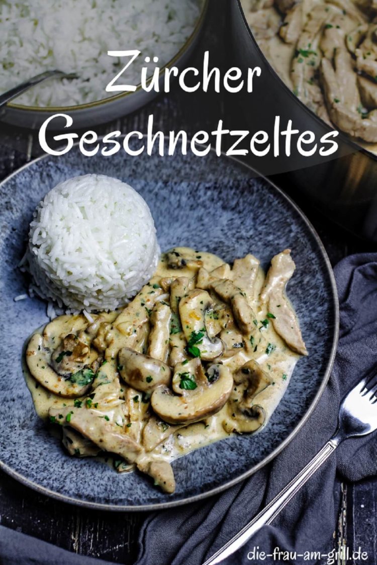 Zürcher Geschnetzeltes | Klassisches Original Rezept