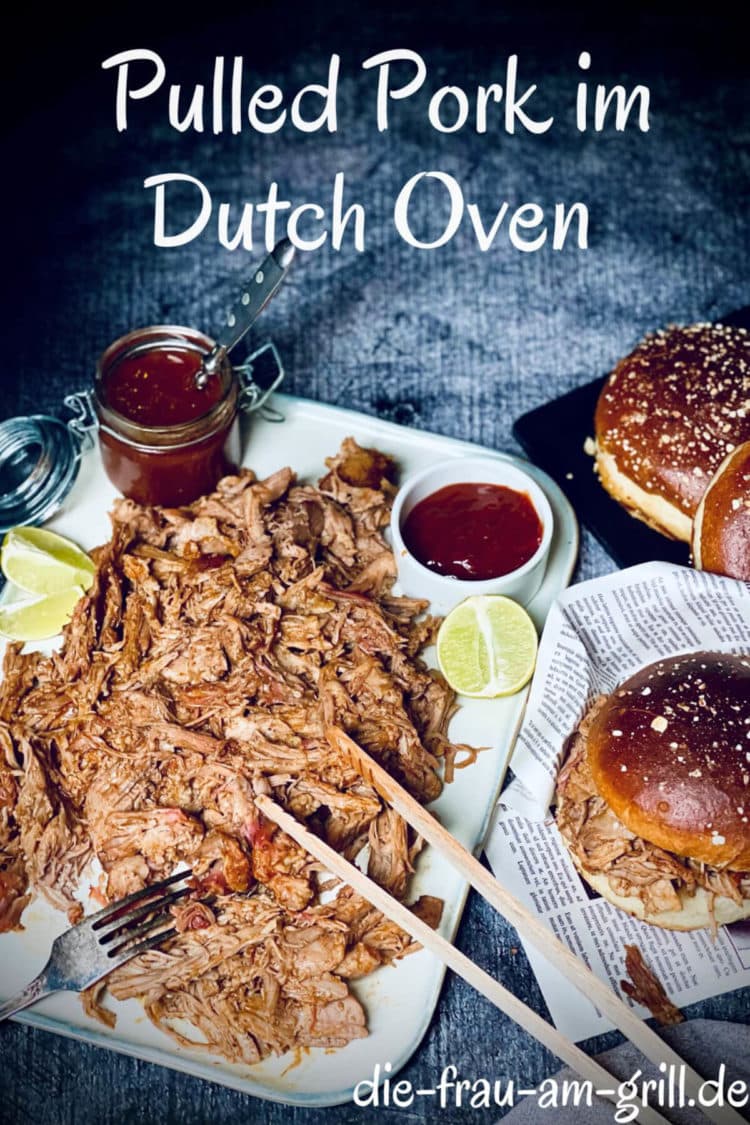 Pulled Pork im Dutch Oven saftig & würzig diefrauamgrill