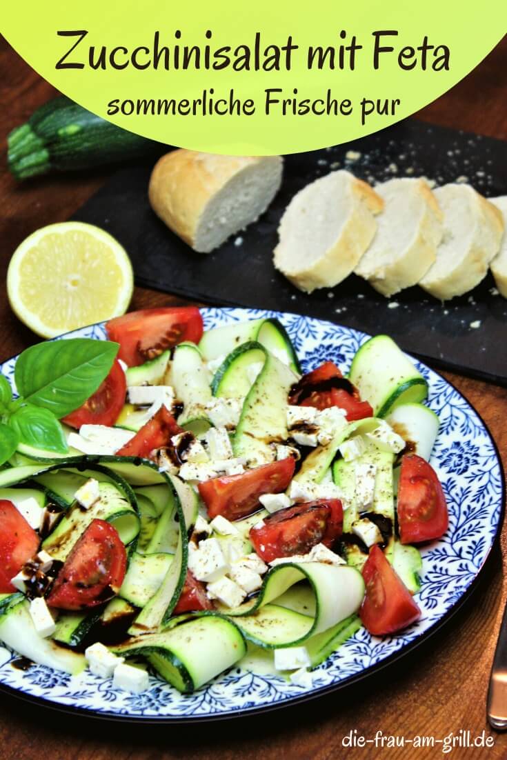 zucchinisalat mit feta - rezept - pinterest - die frau am grill